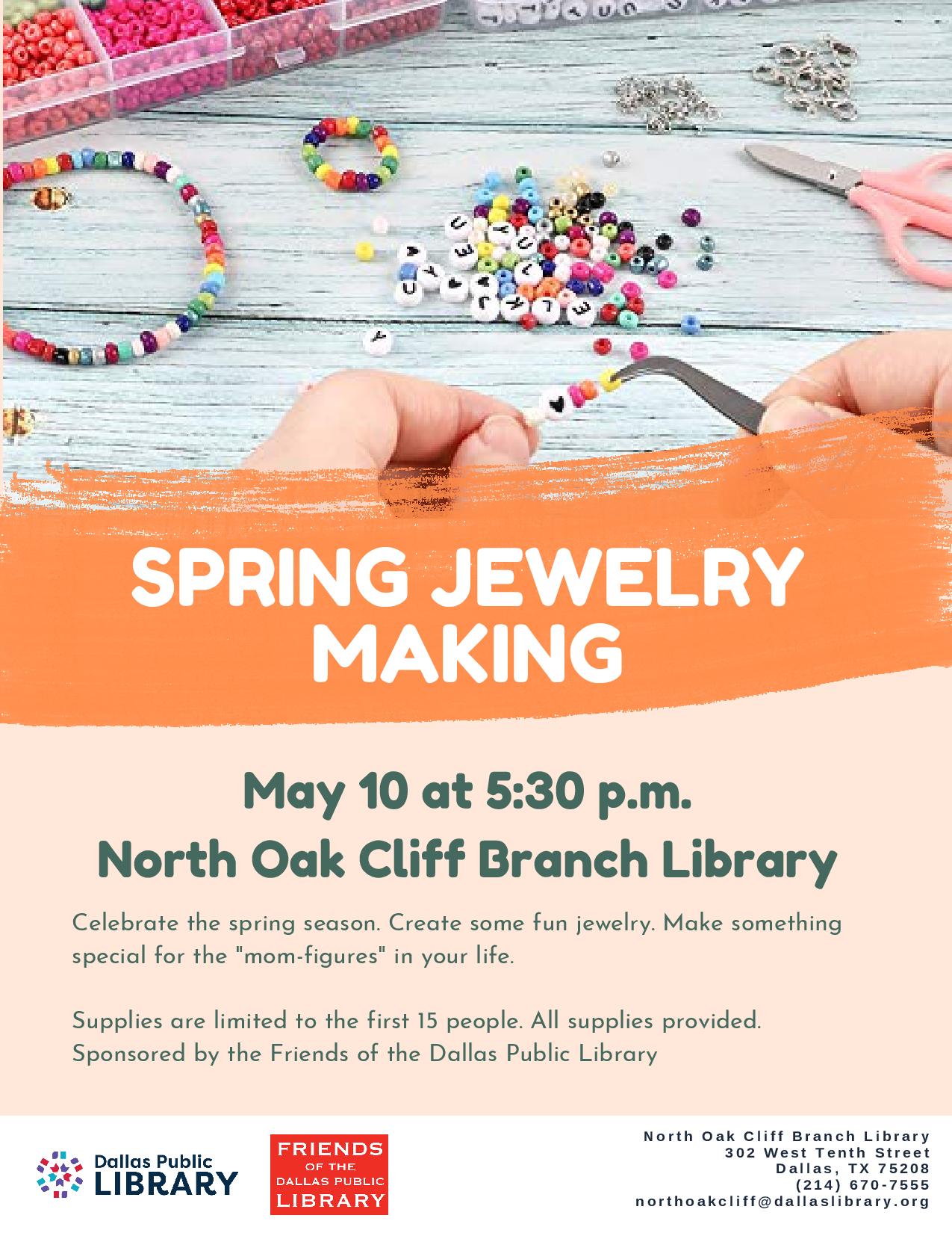 Spring Jewelry Making Dallas Public Library